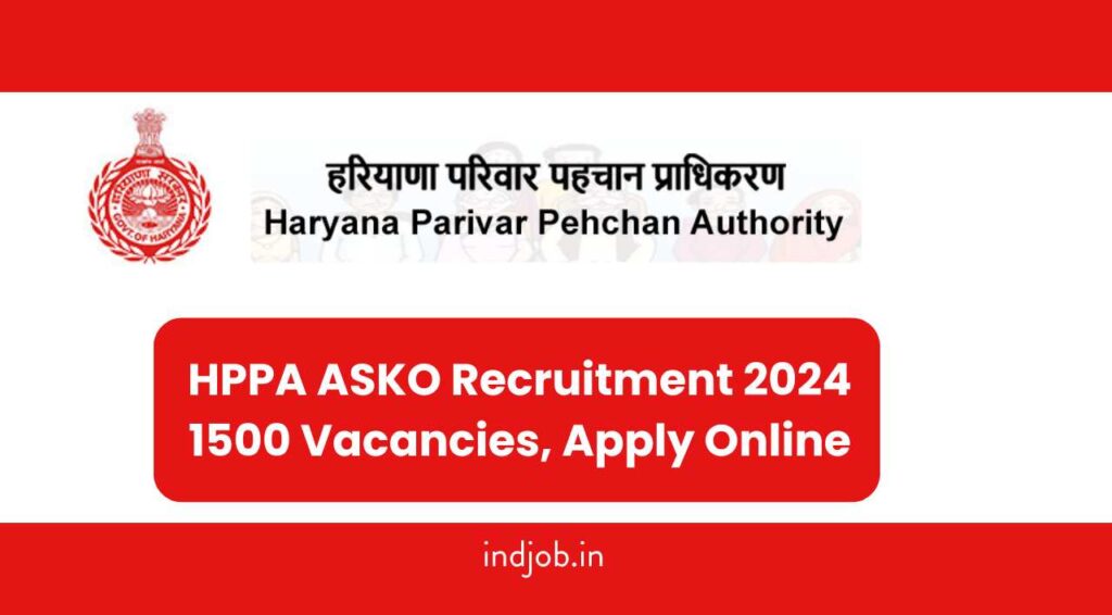 HPPA ASKO Recruitment 2024: 1500 Vacancies, Apply Online