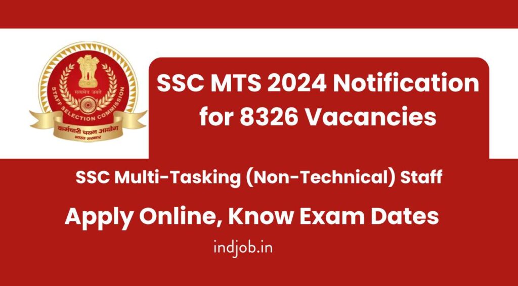 SSC MTS 2024 Notification for 8326 Vacancies