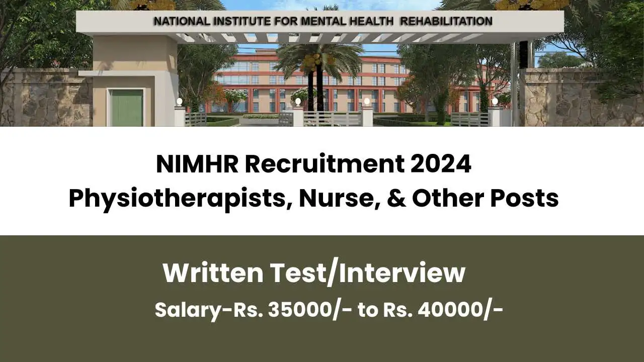 NIMHR Recruitment 2024: Physiotherapists, Nurse, & Other Posts